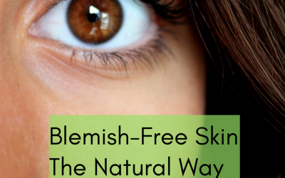 Blemish-Free Skin: The Natural Way