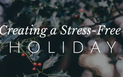 Creating a Stress-Free Holiday